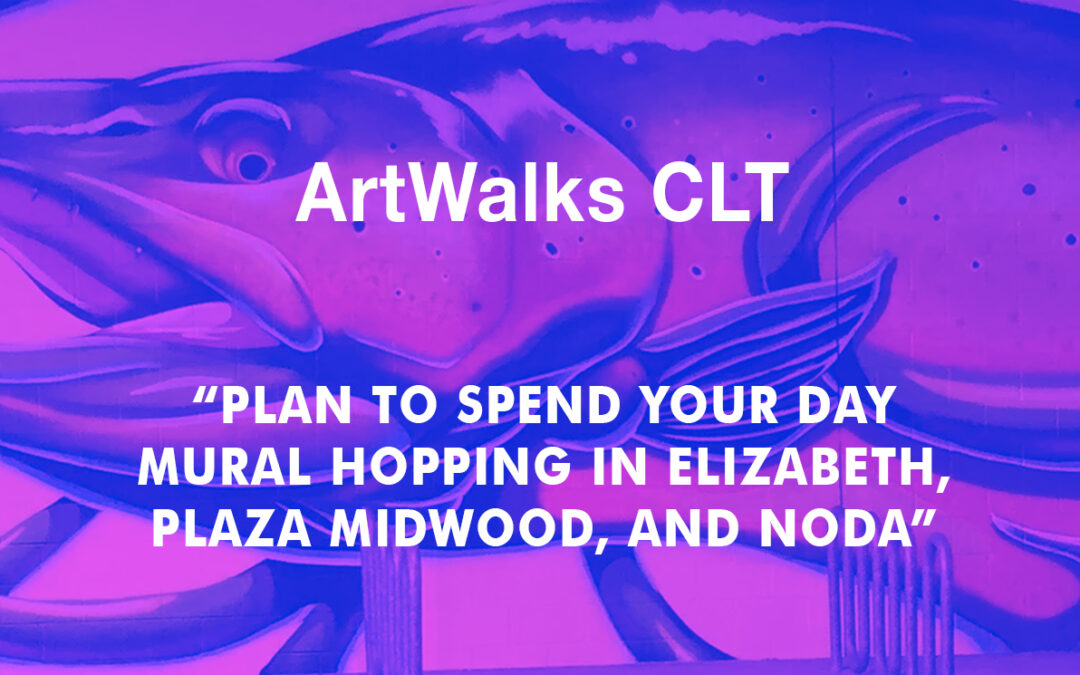 ArtWalks CLT: Talking Walls Trail