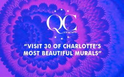 QC Exclusive: Visit 30 of Charlotte’s Most Beautiful Murals